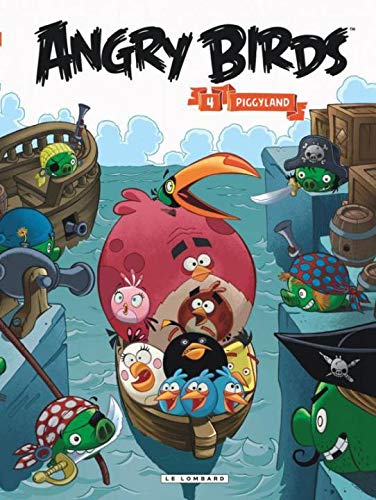 ANGRY BIRDS N°04 : PIGGYLAND