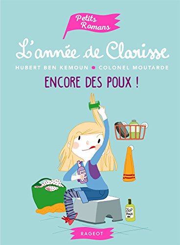 ANNE DE CLARISSE (L') : ENCORE DES POUX !
