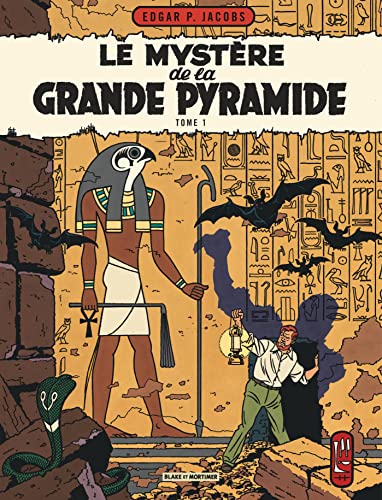 AVENTURES DE BLAKE ET MORTIMER (LES) N°01 : LE MYSTERE DE LA GRANDE PYRAMIDE