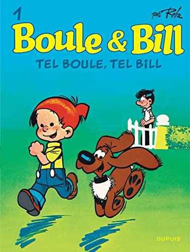 BOULE ET BILL N°01 : TEL BOULE TEL BILL