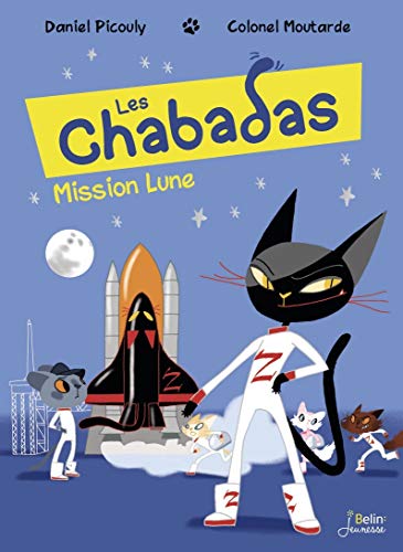 CHABADAS (LES) : MISSION LUNE