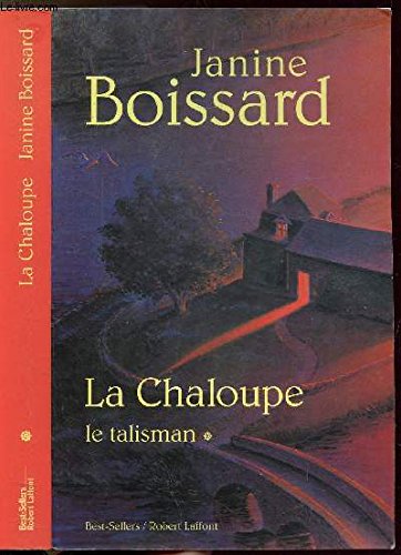 CHALOUPE (LA) TOME  01 : LE TALISMAN