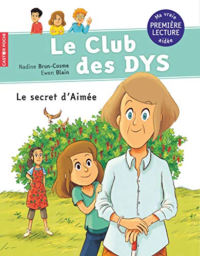CLUB DES DYX (LE) : LE SECRET D'AIMEE