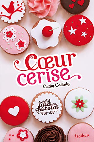 COEUR CERISE : TOME 01