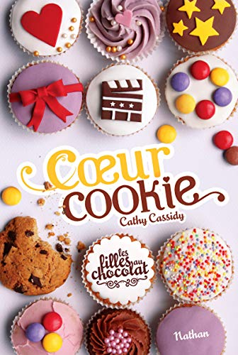 COEUR COOKIE : TOME 06