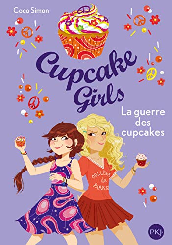 CUPCAKE GIRLS TOME 09 : LA GUERRE DES CUPCAKES