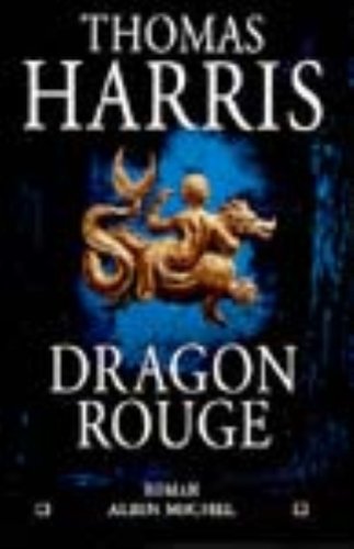 DRAGON ROUGE : TOME 2