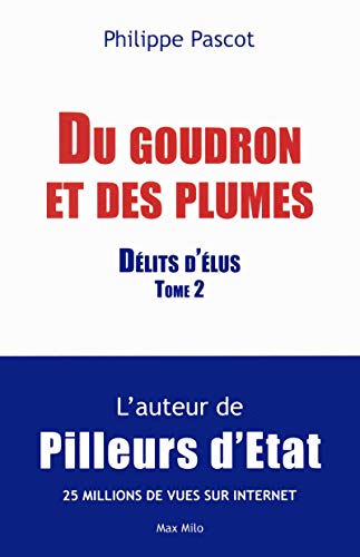 DU GOUDRON ET DES PLUMES : TOME 2