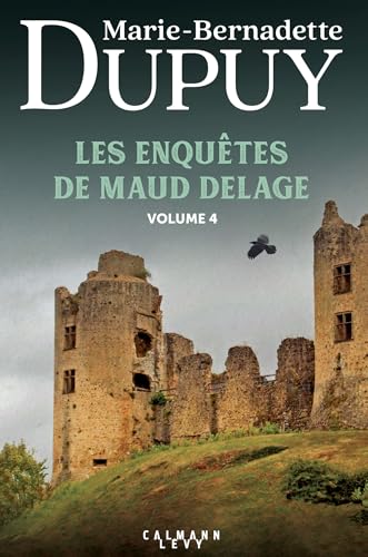 ENQUETES DE MAUD DELAGE (LES) : TOME 04