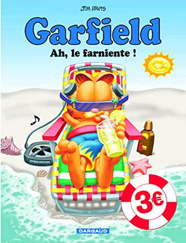 GARFIELD : AH LE FARNIENTE !
