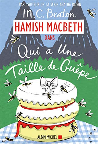 HAMISH MACBETH N°04 : QUI A UNE TAILLE DE GUEPE