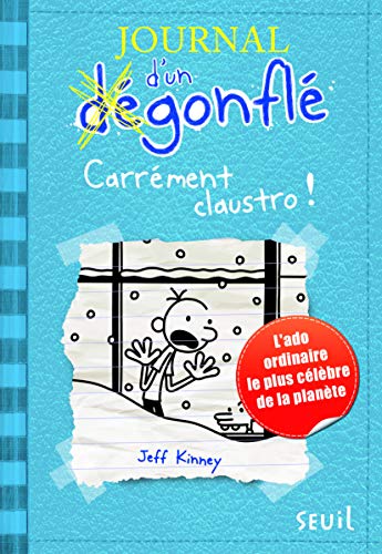 JOURNAL D'UN DEGONFLE TOME 06 : CARREMENT CLAUSTRO