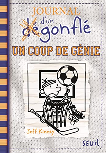 JOURNAL D'UN DEGONFLE TOME 16 : UN COUP DE GENIE