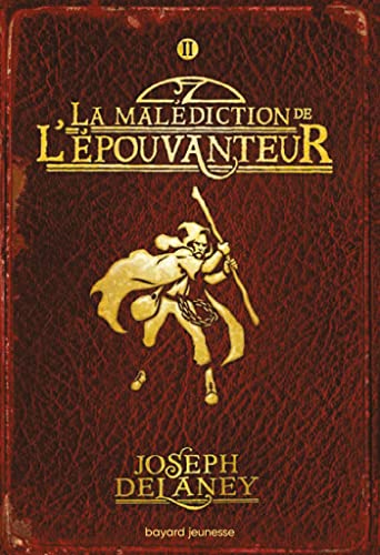 MALEDICTION DE L'EPOUVANTEUR (LA) : TOME 2