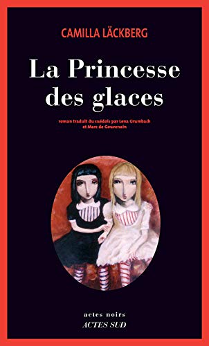 PRINCESSE DES GLACES (LA) : TOME 1