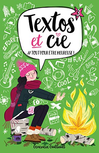 TEXTOS ET COMPAGNIE TOME 03 : TOUT POUR ETRE HEUREUSE