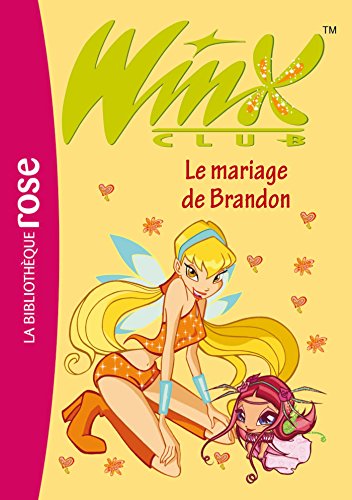 WINX :  LE MARIAGE DE BRANDON